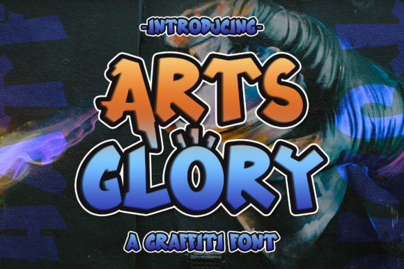 Arts Glory: A Graffiti Display Font with Editorial Charm