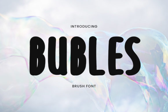 Bubles: A Display Font That Makes Your Campaign Stand Out