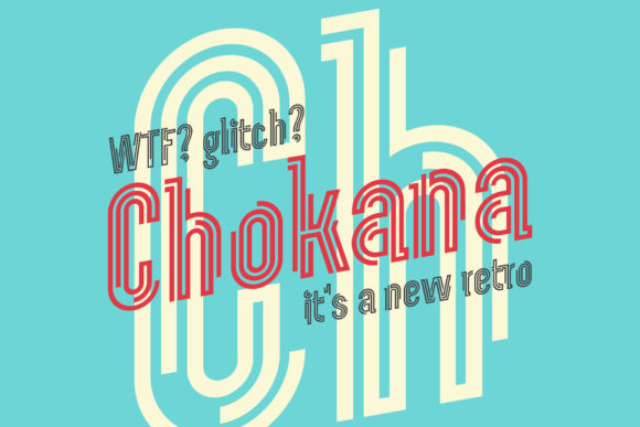 Chokana Glitch: A Modern Display Font That Lifts Your Handmade Products