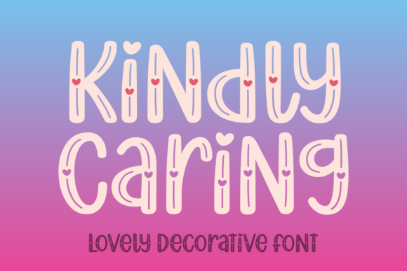 Kindly Caring: A Warm, Adaptable Display Font for Makers
