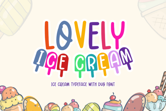 Lovely Ice Cream Font: A Playful Display Typeface for Small Business Branding