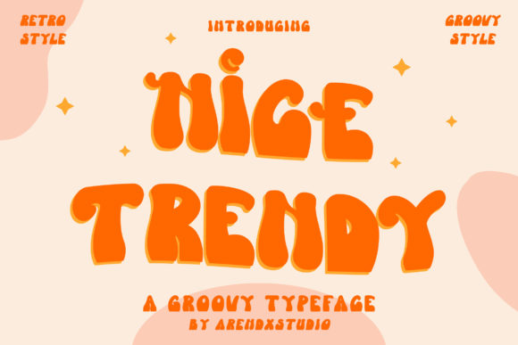 Nice Trendy: A Groovy Display Font for Warm, Human Branding