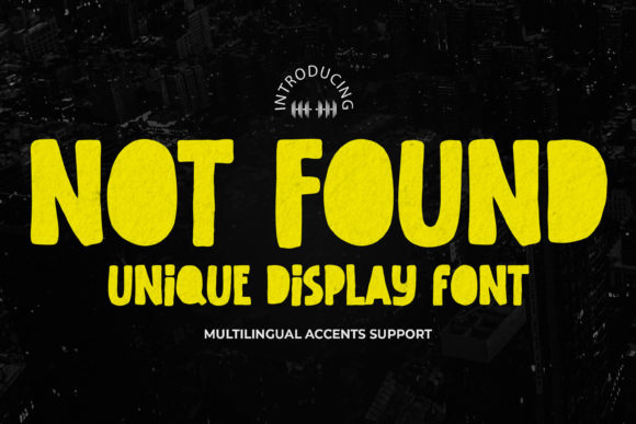 Not Found: A Display Font with Quiet Confidence