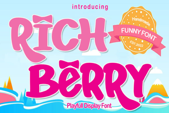 Rich Berry: A Chunky, Joyful Display Font for Makers