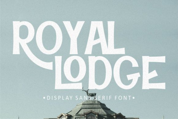 Royal Lodge: A Display Font That Commands Attention
